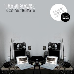Tobrock Remix of K-os Yes! Tobrock Remix of K-os Yes!